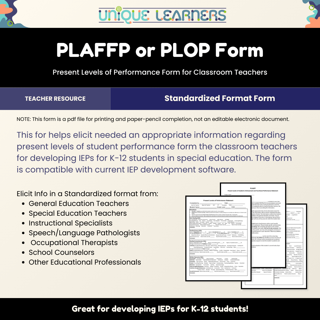 PLAAFP or PLOP Form Teacher Resource for Special Needs IEPs Description