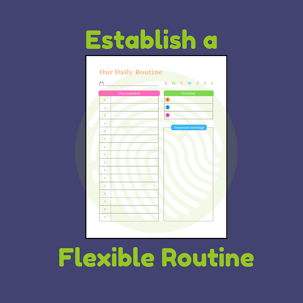 A flexible routine is the first step to habit training.
